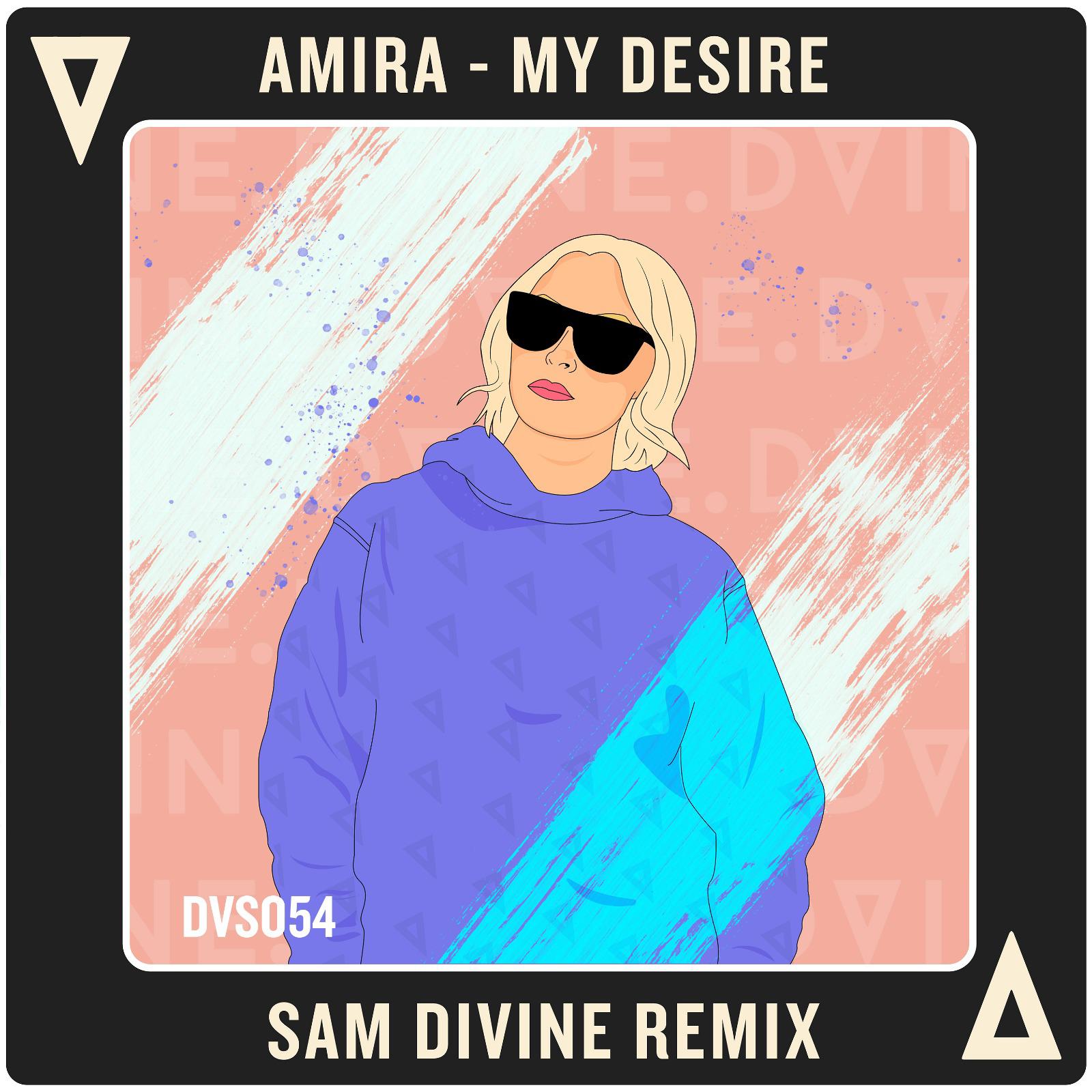 My Desire (Sam Divine Remix)